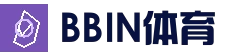 BBIN官方网站 - 足球篮球赛事竞猜平台